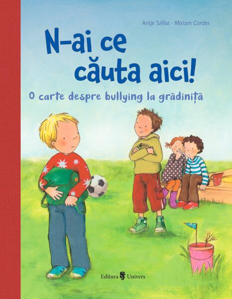 N-ai ce căuta aici!! - Antje Szillat - Univers
