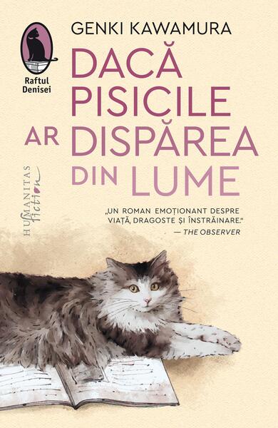 Dacă pisicile ar dispărea din lume - Genki Kawamura - Humanitas Fiction