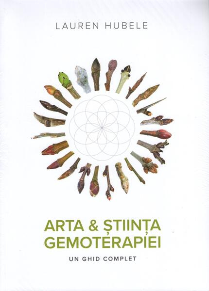 Arta și știința gemoterapiei - Paperback brosat - Lauren Hubele - Aska