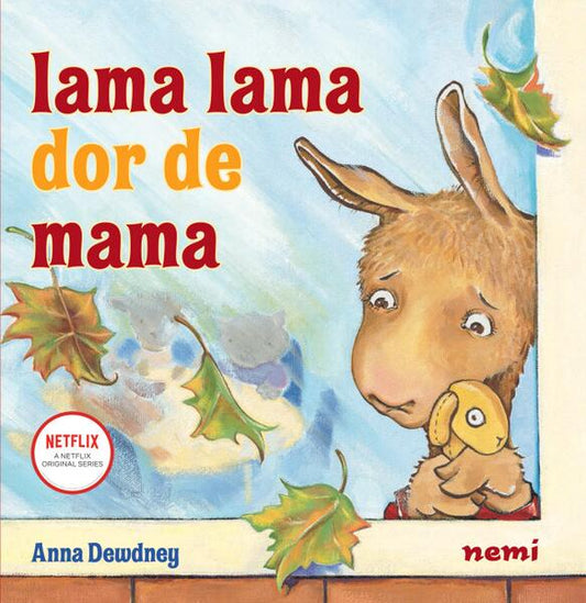 Lama Lama dor de mama - Hardcover - Anna Dewdney - Nemira