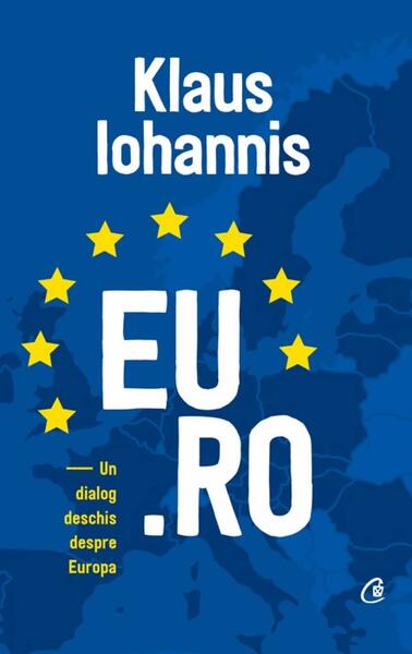 EU.RO - Klaus Iohannis - Curtea Veche