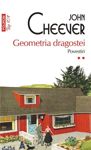 Geometria dragostei (Vol. 2) - John Cheever - Polirom
