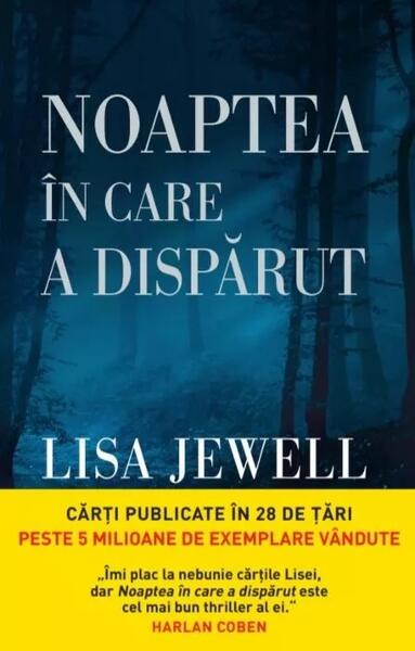 Noaptea în care a dispărut - Lisa Jewell - Litera