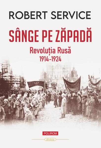 Sânge pe zăpadă - Robert Service - Polirom