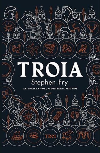 Troia - Stephen Fry - Trei