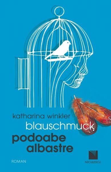 Blauschmuck. Podoabe Albastre (ediție bilingvă) - Katharina Winkler
