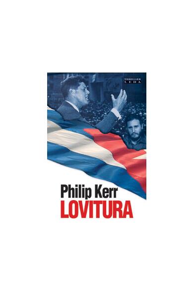 Lovitura - Philip Kerr - Leda