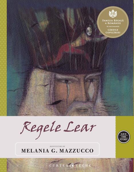 Regele Lear - William Shakespeare - Curtea Veche