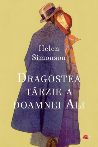 Dragostea târzie a doamnei Ali (Carte pentru toți) - Helen Simonson - Litera