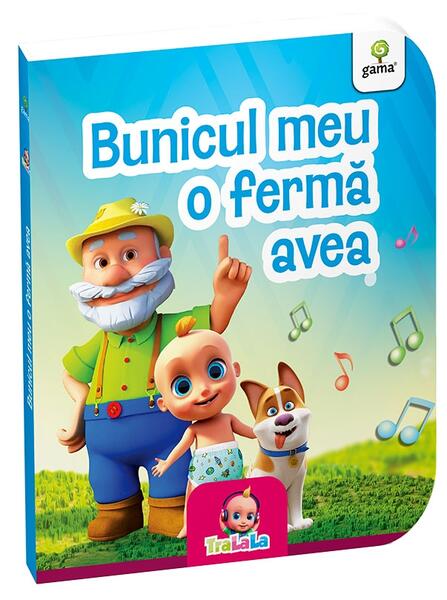 Bunicul meu o fermă avea - Board book - Gama