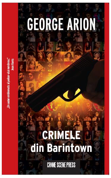 Crimele din Barintown - George Arion - Crime Scene Press
