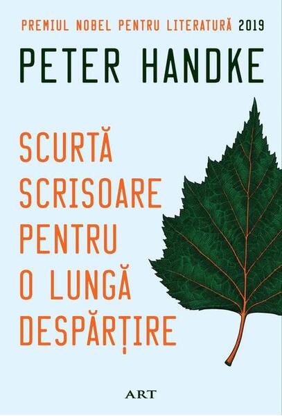 Scurtă scrisoare pentru o lungă despărțire - Peter Handke - Art