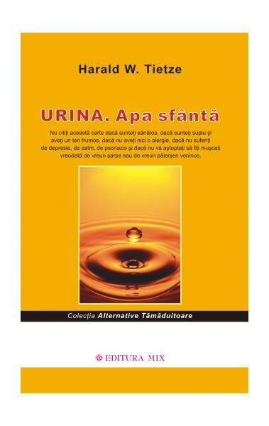 Urina. Apa sfântă - Harald Tietze - Mix