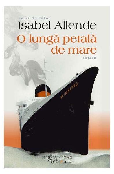 O lungă petală de mare - Isabel Allende - Humanitas Fiction