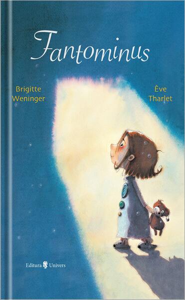 Fantominus - Brigitte Weninger, Eve Tharlet - Univers