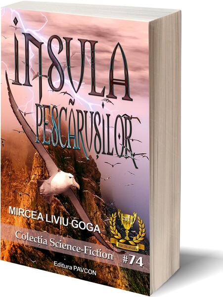 Insula pescărușilor - Mircea Liviu Goga - Pavcon