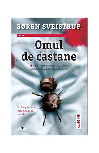 Omul de castane - Søren Sveistrup - Trei