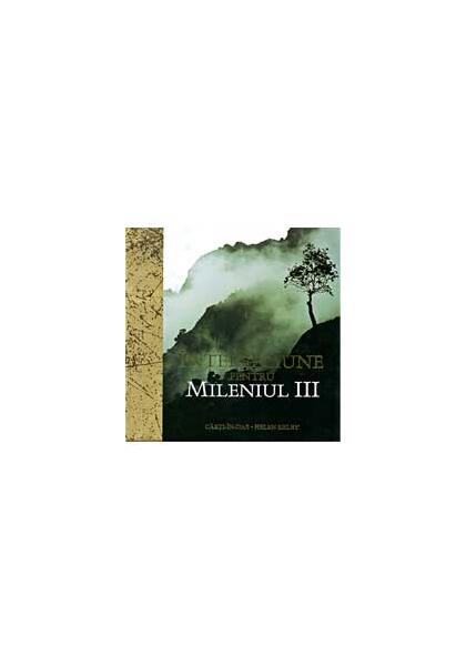 Înţelepciune pentru mileniul III - Helen Exley - Helen Exley