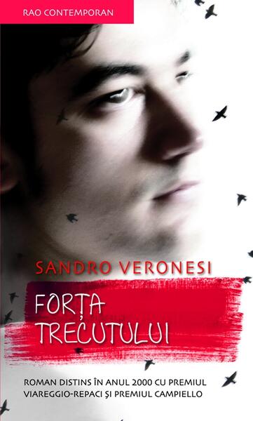 Forţa trecutului - Sandro Veronesi - RAO
