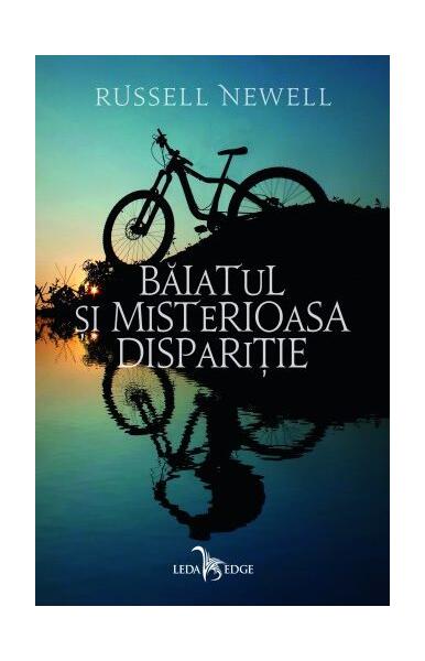 Băiatul și misterioasa dispariție - Russell Newell