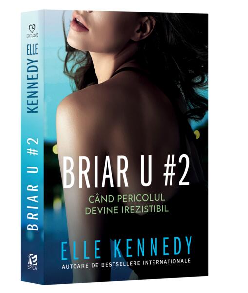 Când pericolul devine irezistibil (Vol. 2) - Paperback brosat - Elle Kennedy - Epica Publishing