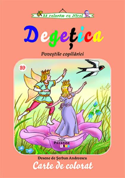 Degețica. Carte de colorat - Şerban Andreescu - Prestige