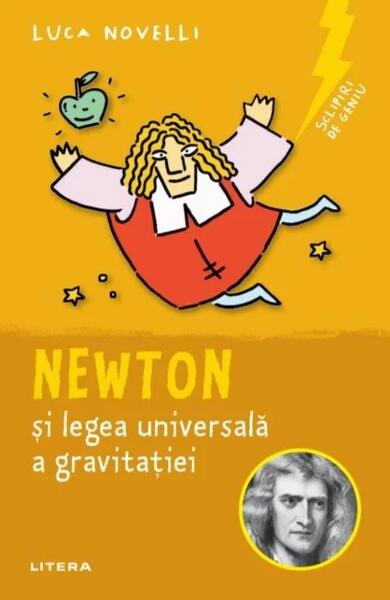 Newton și legea universală a gravitației - Luca Novelli - Litera