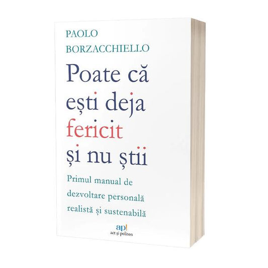 Poate că ești deja fericit și nu știi - Act și Politon