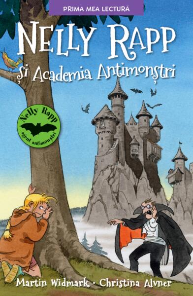 Nelly Rapp și Academia Antimonștri (Vol. 1) - Martin Wildmark, Christina Alvner - Litera
