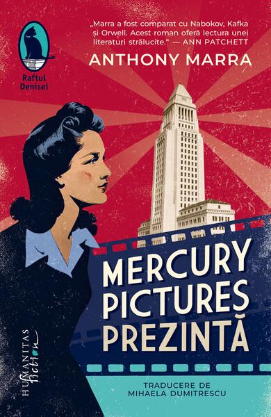 Mercury Pictures prezintă - Anthony Marra - Humanitas Fiction