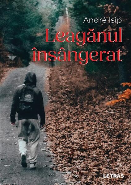 Leagănul însângerat - André Isip - Letras