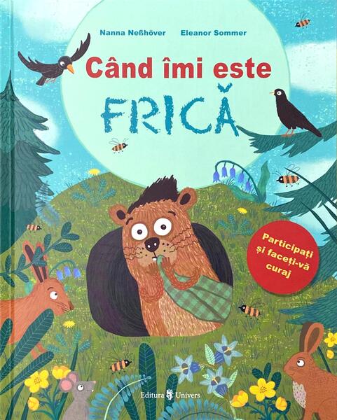 Când îmi este frică - Nanna Neßhöver - Univers