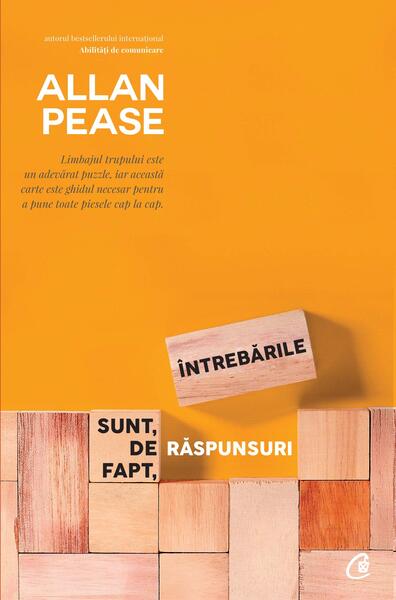 Întrebările sunt, de fapt, răspunsuri - Allan Pease - Curtea Veche