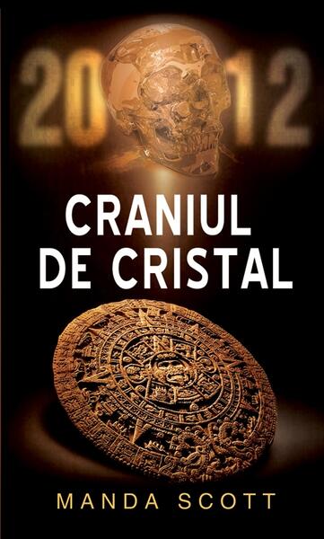Craniul de cristal - Manda Scott - RAO