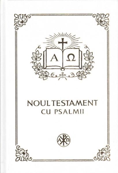 Noul Testament cu Psalmii - Institutului Biblic şi de Misiune Ortodoxă