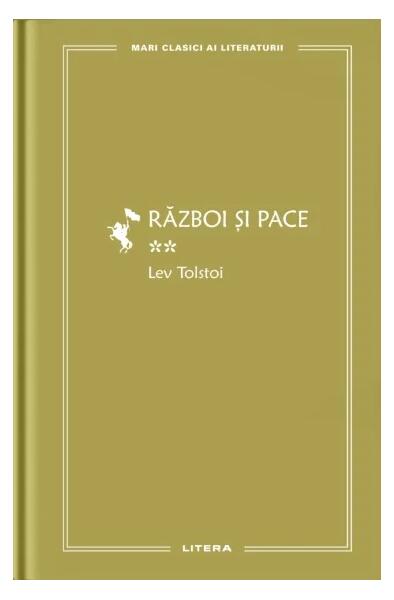 Război și pace II (Vol. 32) - Lev Tolstoi - Litera