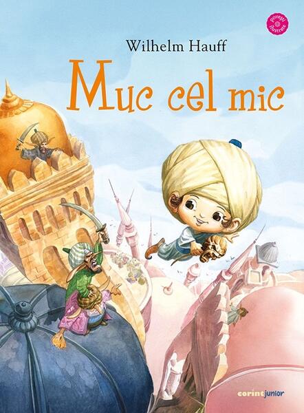 Muc cel mic - Hardcover - Wilhelm Hauff - Corint Junior