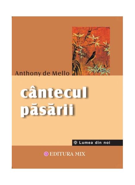 Cântecul păsării - Anthony de Mello - Mix