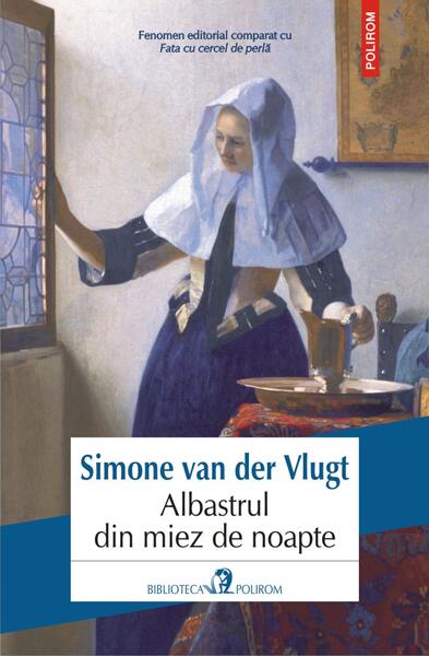 Albastrul din miez de noapte - Simone van der Vlugt - Polirom