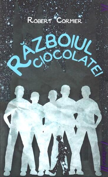 Războiul ciocolatei - PB - Robert Cormier - Young Art