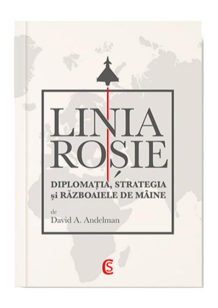 Linia roșie - David A. Andelman - Cetatea de Scaun