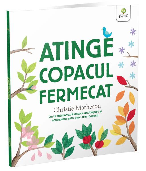 Atinge copacul fermecat - Christie Matheson - Gama