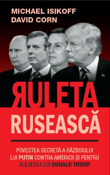 Ruleta rusească - David Corn, Michael Isikoff - RAO
