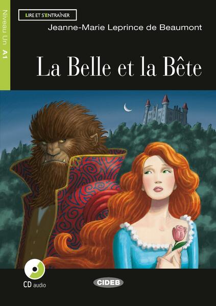 La Belle et la Bête + CD + App (Niveau un A1) - Jeanne-Marie Leprince de Beaumont - Black Cat Cideb