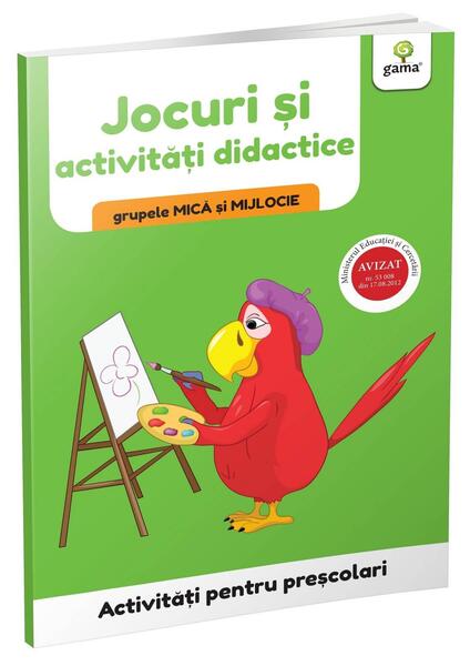 Jocuri și activități didactice. Grupele mică și mijlocie. Activități pentru preșcolari - Gama