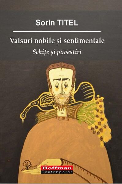 Valsuri nobile și sentimentale - Sorin Titel - Hoffman