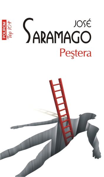Peştera (Top 10+) - José Saramago - Polirom