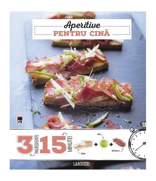 Aperitive pentru cină 3 ingrediente, 15 minute - Noemie Strouk - RAO