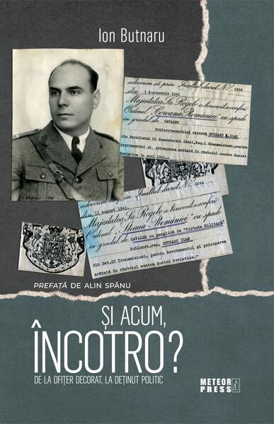 Și acum, încotro? - Ion Butnaru - Meteor Press