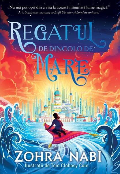 Regatul de dincolo de mare - Zohra Nabi - Didactica Publishing House